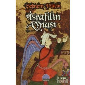 İSRAFIL'IN AYNASI - ŞEBNEM PIŞKIN