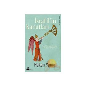 İsrafil’in Kanatları - Hakan Yaman