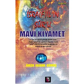 İsrafil’in Sur’u Mavi Kıyamet - Ömer Faruk Güneş