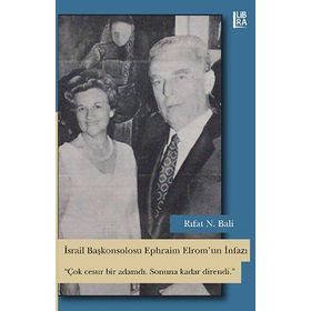 İsrail Başkonsolosu Ephraim Elrom’un İnfazı - Rıfat N. Bali