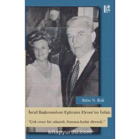 İsrail Başkonsolosu Ephraim Elrom’un İnfazı - Rıfat N. Bali