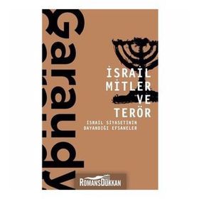 İSRAİL MITLER VE TERÖR - ROGER GARAUDY