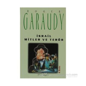 İSRAİL MITLER VE TERÖR - ROGER GARAUDY