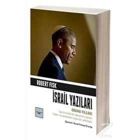 İsrail Yazıları - Robert Fisk