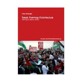 İsrail Yurttaşı Filistinliler / Erhan Keleşoğlu