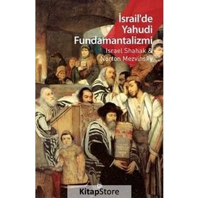 İsrail’de Yahudi Fundamantalizmi - Norton Mezvinsky israel shakak