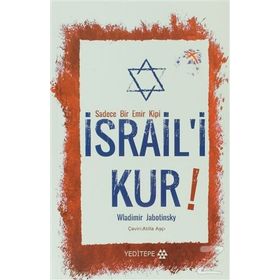 İsrail'i Kur / Wladimir Jabotinsky