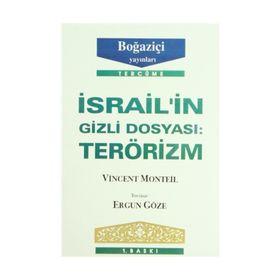 İSRAİLİN GIZLI DOSYASI TERÖRİZM - VINCENT MONTEIL