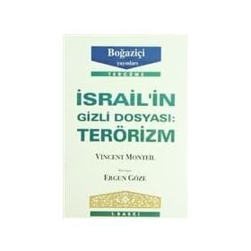 İSRAİLİN GIZLI DOSYASI TERÖRİZM - VINCENT MONTEIL