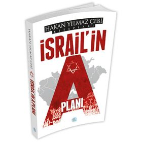 İSRAILIN GIZLI PLANI - HAKAN YILMAZ ÇEBI