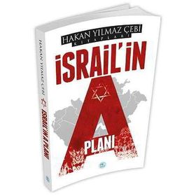 İSRAILIN GIZLI PLANI - HAKAN YILMAZ ÇEBI
