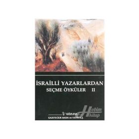 İSRAİLLİ YAZARLARDAN SEÇME ÖYKÜLER II - KOLEKTIF