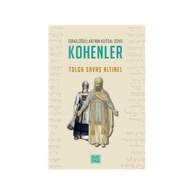 İsrailoğulları'nın Kutsal Soyu Kohenler - MilelNihal