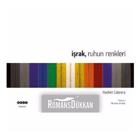 İşrak Ruhun Renkleri - Hashim Cabrera