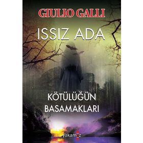 Issız Ada-Kötülüğün Basamakları-Giulio Gallı