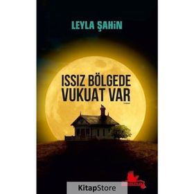 Issız Bölgede Vukuat Var - Leyla Şahin