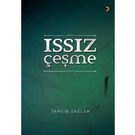 Issız Çeşme - Tahsin Sağlam