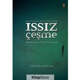 Issız Çeşme - Tahsin Sağlam