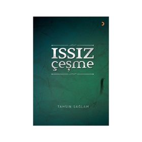 Issız Çeşme - Tahsin Sağlam