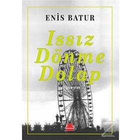 Issız Dönme Dolap - Enis Batur
