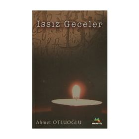 ISSIZ GECELER - AHMET OTLUOĞLU