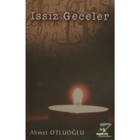 ISSIZ GECELER - AHMET OTLUOĞLU