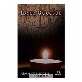 ISSIZ GECELER - AHMET OTLUOĞLU