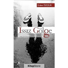 Issız Gölge - Erdem Özçelik