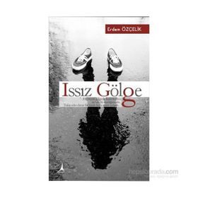 Issız Gölge - Erdem Özçelik