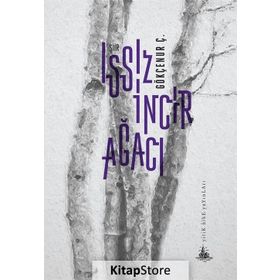 Issız İncir Ağacı - Gökçenur Ç
