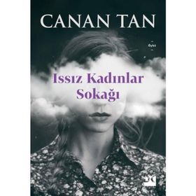 Issız Kadınlar Sokağı - Canan Tan