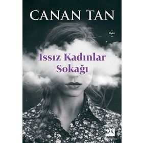 Issız Kadınlar Sokağı - Canan Tan