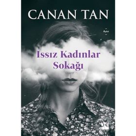 Issız Kadınlar Sokağı - Canan Tan