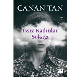 Issız Kadınlar Sokağı - Canan Tan