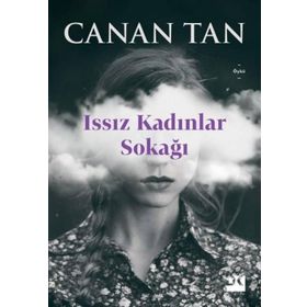 Issız Kadınlar Sokağı - Canan Tan