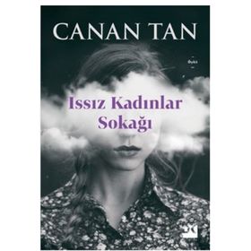 Issız Kadınlar Sokağı - Canan Tan