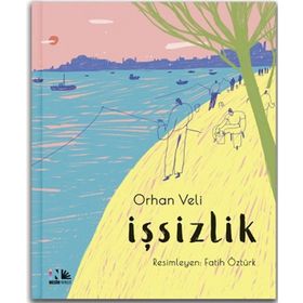 İşsizlik - Ciltli - Orhan Veli Kanık