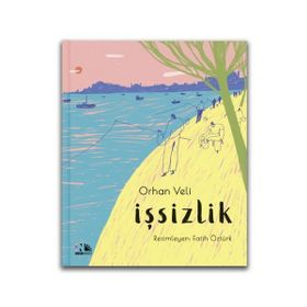 İşsizlik - Ciltli - Orhan Veli Kanık