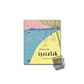 İşsizlik - Ciltli - Orhan Veli Kanık
