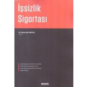 İşsizlik Sigortası - Özlem Bal Bektaş