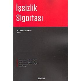 İşsizlik Sigortası - Özlem Bal Bektaş