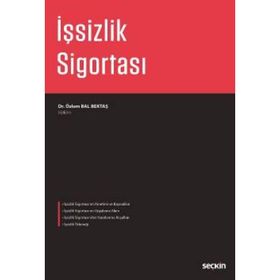 İşsizlik Sigortası - Özlem Bal Bektaş