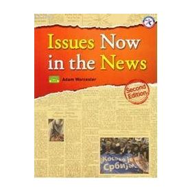 ISSUES NOW IN THE NEWS - ADAM WORCESTER