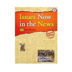 ISSUES NOW IN THE NEWS - ADAM WORCESTER