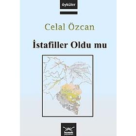 İSTAFİLLER OLDU MU - CELAL ÖZCAN
