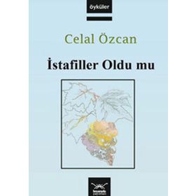 İSTAFİLLER OLDU MU - CELAL ÖZCAN
