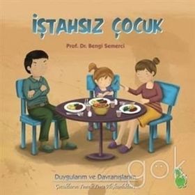 İştahsız Çocuk - Z. Bengi Semerci