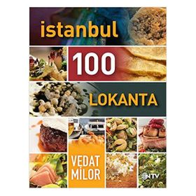 İstanbul 100 Lokanta - Vedat Milor