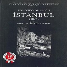 İSTANBUL (1874) - EDMONDO DE AMICIS