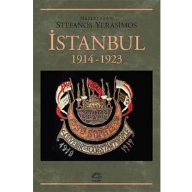 İstanbul 1914-1923 - Stefanos Yerasimos